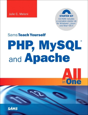 Sams Teach Yourself PHP, MySQL and Apache All in One 4th edition
