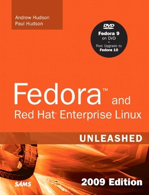 Fedora and Red Hat Enterprise Linux Unleashed: 2010 Edition: Covering Fedora 12, Centos 5.3 and Red Hat Enterprise Linux 5