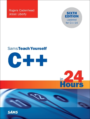 Cplusplus in 24 Hours, Sams Teach Yourself 6th edition