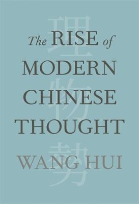 Rise of Modern Chinese Thought