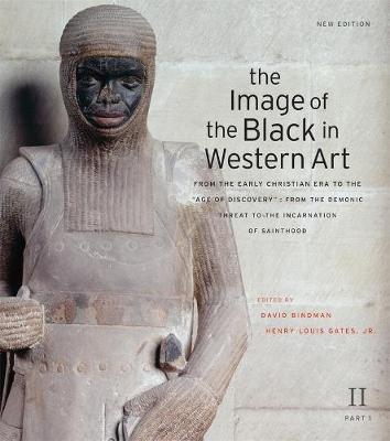Image of the Black in Western Art, Volume II: From the Early Christian Era to the Age of Discovery, Part 1: From the  Demonic Threat to the Incarnation of Sainthood 2nd New edition, Part 1, From the Demonic Threat to the Incarnation of Sainthood: New Edition