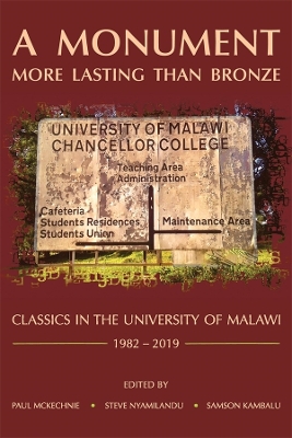 Monument More Lasting than Bronze: Classics in the University of Malawi, 19822019
