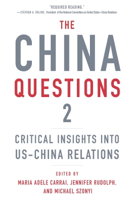 China Questions 2: Critical Insights into US-China Relations