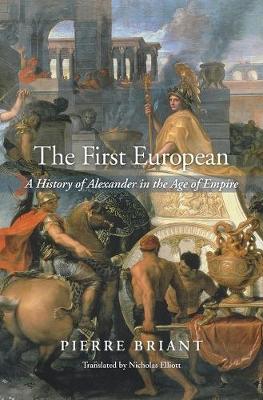 First European: A History of Alexander in the Age of Empire