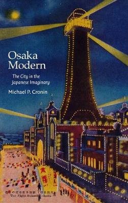 Osaka Modern: The City in the Japanese Imaginary