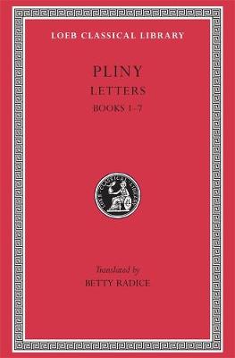 Letters, Volume I: Books 17, Volume I, Books 1-7