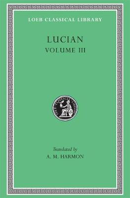 Dead Come to Life or The Fisherman. The Double Indictment or Trials by Jury.  On Sacrifices. The Ignorant Book Collector. The Dream or Lucian's Career. The Parasite. The Lover of Lies. The Judgement of the Goddesses. On Salaried Posts in Great Houses