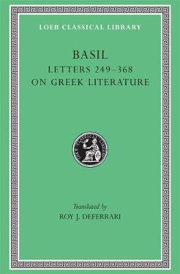 Letters, Volume IV: Letters 249368. On Greek Literature, Volume IV, Letters 249-368. On Greek Literature
