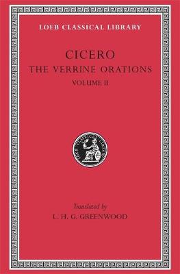 Verrine Orations, Volume II: Against Verres, Part 2, Books 35, Volume II