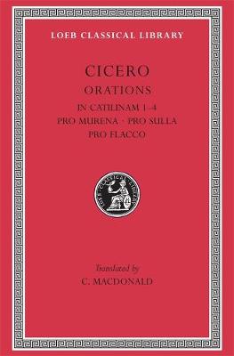In Catilinam 14. Pro Murena. Pro Sulla. Pro Flacco