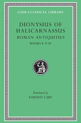 Roman Antiquities, Volume V: Books 89.24, Volume V