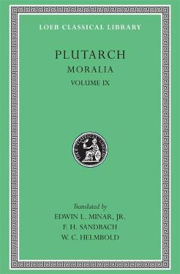 Moralia, IX: Table-talk, Books 7-9. Dialogue on Love, IX