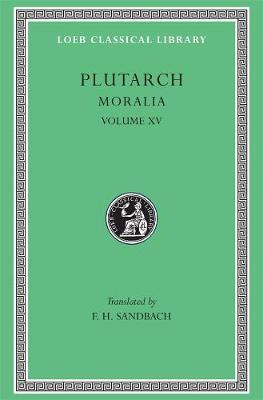 Moralia, Volume XV: Fragments, XV