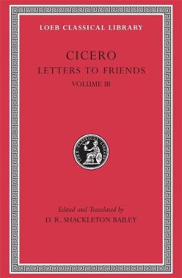 Letters to Friends, Volume III: Letters 281435, Volume III