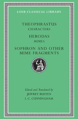 Characters. Herodas: Mimes. Sophron and Other Mime Fragments