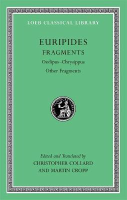 Fragments, Volume II: OedipusChrysippus. Other Fragments