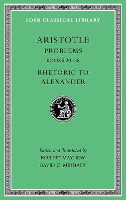 Problems, Volume II: Books 2038. Rhetoric to Alexander, Volume II
