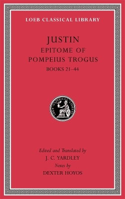 Epitome of Pompeius Trogus, Volume II: Books 2144