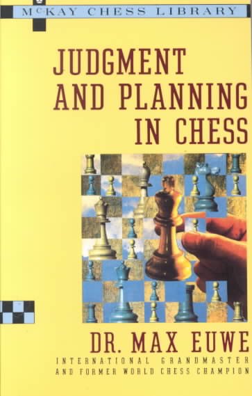 Judgment & Planning In Chess
