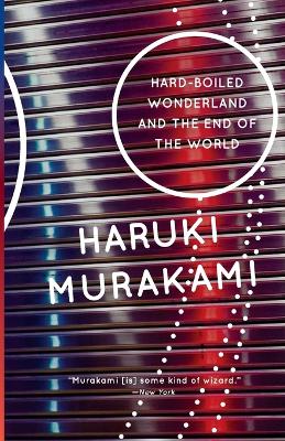 Hard-Boiled Wonderland and the End of the World