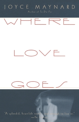 Where Love Goes