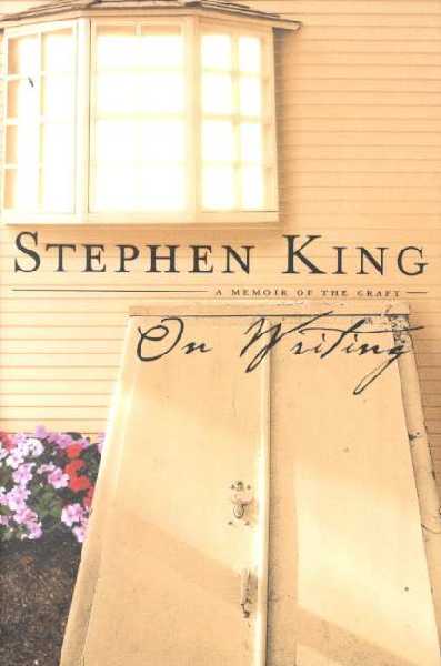 On Writing: A Memoir of the Craft