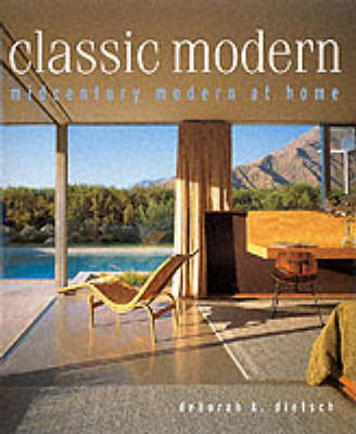 Classic Modern: Midcentury Modern at Home