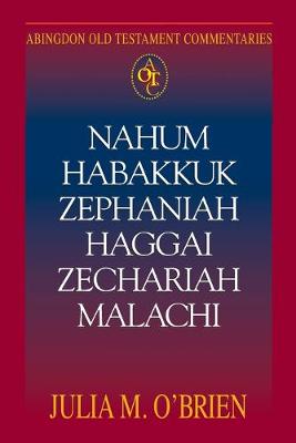 Nahum, Habakkuk, Zephaniah, Haggai, Zechariah, Malachi