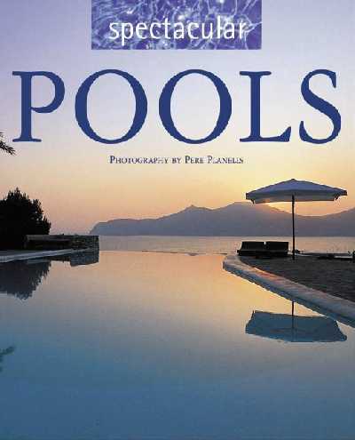 Spectacular Pools