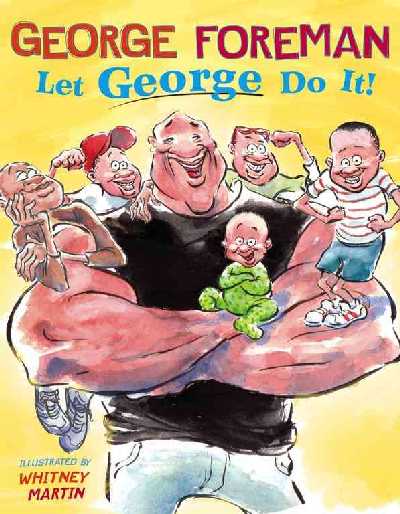 Let George Do It!