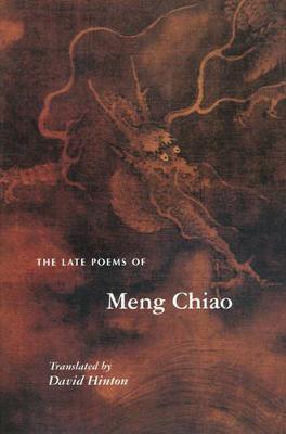 Late Poems of Meng Chiao