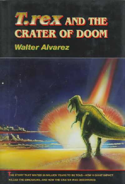 T. rex and the Crater of Doom