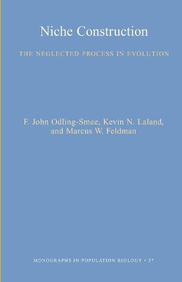 Niche Construction: The Neglected Process in Evolution