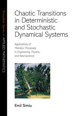 Chaotic Transitions in Deterministic and Stochastic Dynamical Systems: Applications of Melnikov Processes in Engineering, Physics, and Neuroscience