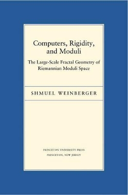 Computers, Rigidity, and Moduli: The Large-Scale Fractal Geometry of Riemannian Moduli Space