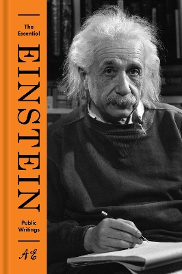 Essential Einstein: Public Writings: Public Writings