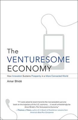 Venturesome Economy: How Innovation Sustains Prosperity in a More Connected World