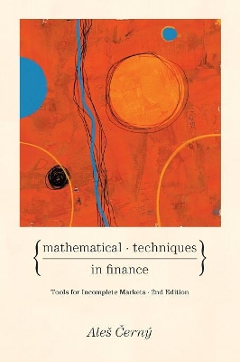 Mathematical Techniques in Finance: Tools for Incomplete Markets - Second Edition Second Edition