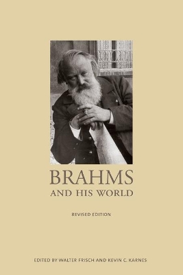 Brahms and His World: Revised Edition Revised Edition