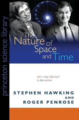 Nature of Space and Time Revised edition