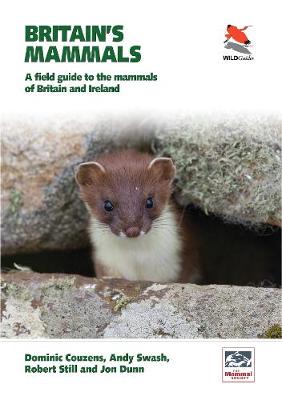 Britain's Mammals: A Field Guide to the Mammals of Britain and Ireland Flexibound
