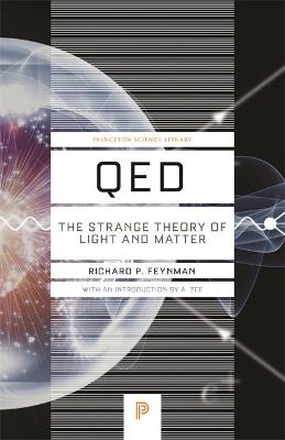 QED: The Strange Theory of Light and Matter Revised edition