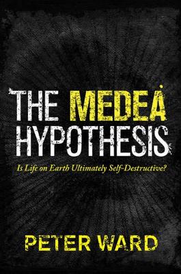 Medea Hypothesis: Is Life on Earth Ultimately Self-Destructive?