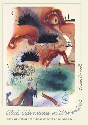 Alice's Adventures in Wonderland: 150th Anniversary Edition 150th Anniversary Edition
