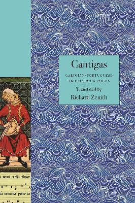 Cantigas: Galician-Portuguese Troubadour Poems