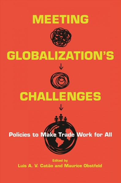 Meeting Globalization's Challenges: Policies to Make Trade Work for All