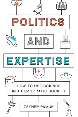 Politics and Expertise: How to Use Science in a Democratic Society