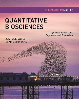 Quantitative Biosciences Companion in MATLAB: Dynamics across Cells, Organisms, and Populations