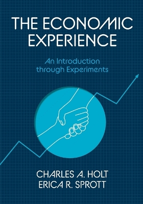 Economic Experience: An Introduction through Experiments