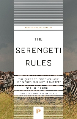 Serengeti Rules: The Quest to Discover How Life Works and Why It Matters